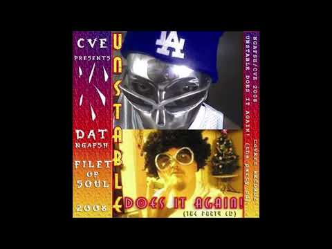 NgaFsh – Unstable Does It Again! (The Party CD) (2008) CVE Riddlore? Ellay Khule Taji Uncle Emotionz