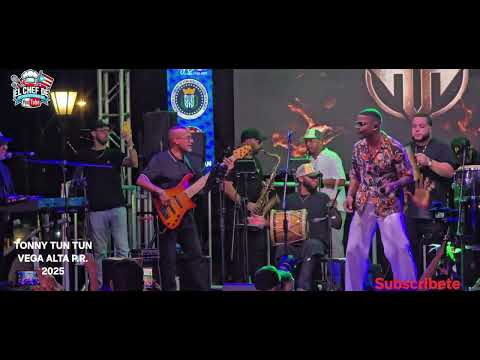 TONNY TUN TUN. Para ver en Despedida de año 2025 DESDE VEGA ALTA PUERTO RICO 2025.