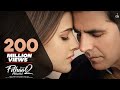 Fihall 2 Fihall 2 Song Fihall2 Mohabbat Akshay Kumar Ft Nupur Sannon Bpraak Ammy Virk