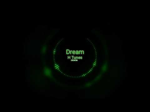 H Tunes - Dream