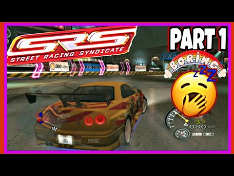 STREET RACING SYNDICATE | WALKTHROUGH PART 1 | BORING!!!💤 (4K 60 FPS)