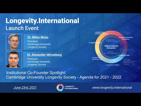 Longevity.International Launch Event - Dr Milan Muso Dr Alexander Morseburg