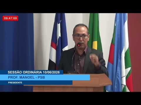  SESSÃO DIA 10/06/2026 – PRONUNCIAMENTO DO VEREADOR PROF. MANOEL