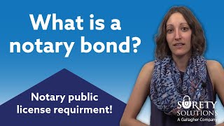 What is a notary bond? [Notary public license requirement!]