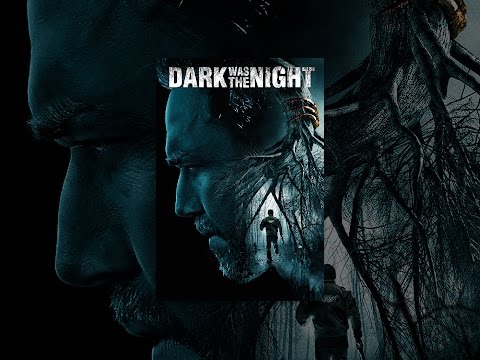 Dark Was The Night()