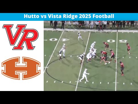 Hutto vs Vista Ridge 2025 Football