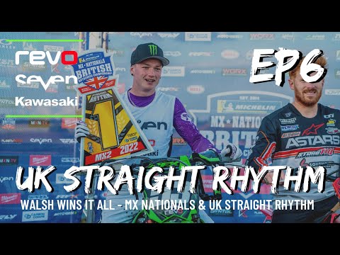 REVO KAWASAKI BRITISH BATTLE EP6 - WALSH WINS IT ALL! MX NATIONALS UK STRAIGHT RHYTHM + FASTEST 40