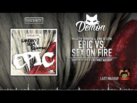 [2k] Epic vs. Sex On Fire  (Dimitri Vegas & Like Mike Mashup) (Tomorrowland 2011)