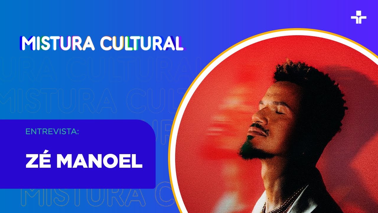 Mistura Cultural recebe Zé Manoel | 04/10/2024