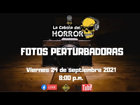 Fotos Perturbadoras - Programa #136 - La Cabina del Horror - Horror Hazard