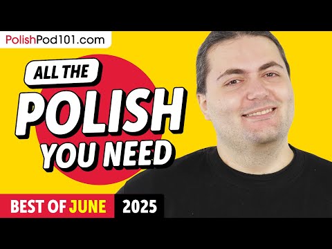 Your Monthly Dose of Polish - Best of June 2025