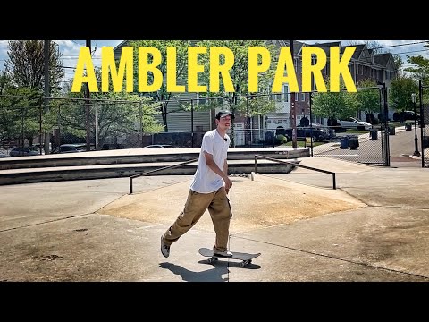 ON THE SESSION | AMBLER SKATEPARK!