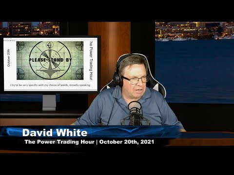 October 20th, Power Trading Hour with David White on TFNN - 2021