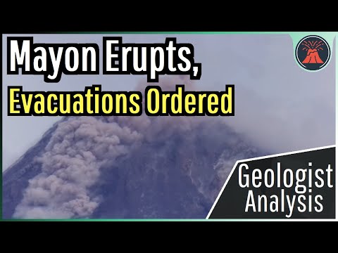 Mayon Volcano Update; New Eruption Occurs, Evacuations Ordered