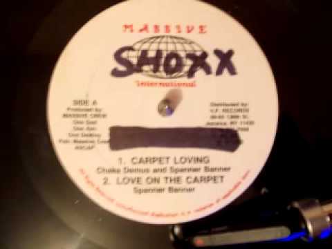 chaka demus and spanner banner - carpet loving (RARE VERSION)