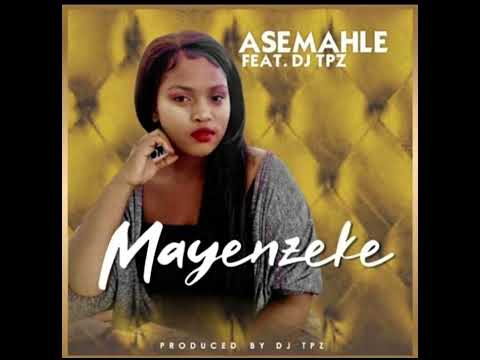 Asemahle  - Mayenzeke (Official Audio)