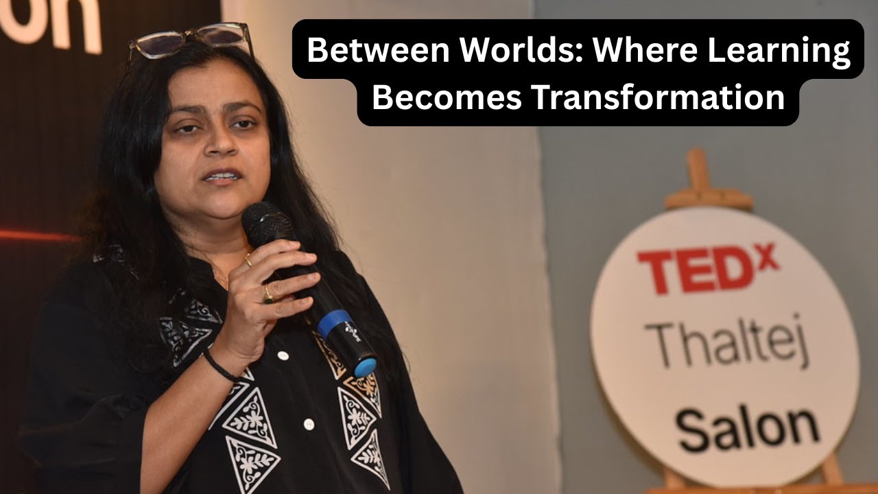 Between Worlds: Where Learning Becomes Transformation | Aalap Patel | TEDxThaltej Salon
