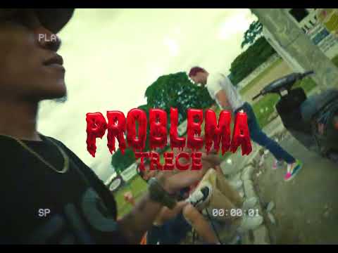 Trece - Problema ( Video Oficial)