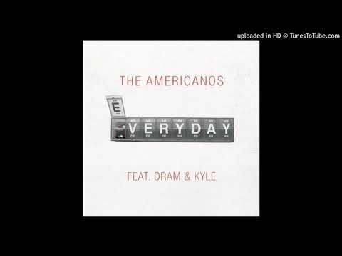 The Americanos-Everyday(Ft. D.R.A.M. & Kyle)(Instrumental)W/LYRICS IN DESCRIPTION