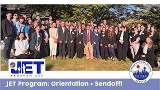 JET Program: Orientation + Sendoff!