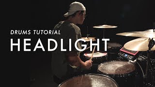 Headlight (Drums Tutorial)