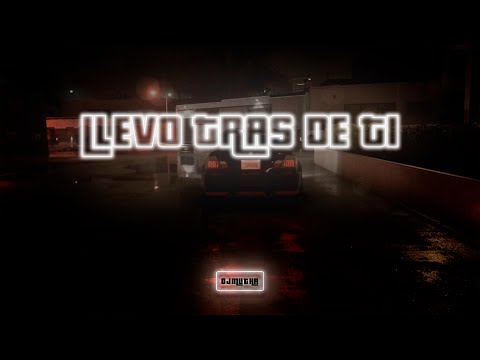 Llevo Tras De Ti ( Turreo Edit ) - DJ Mutha