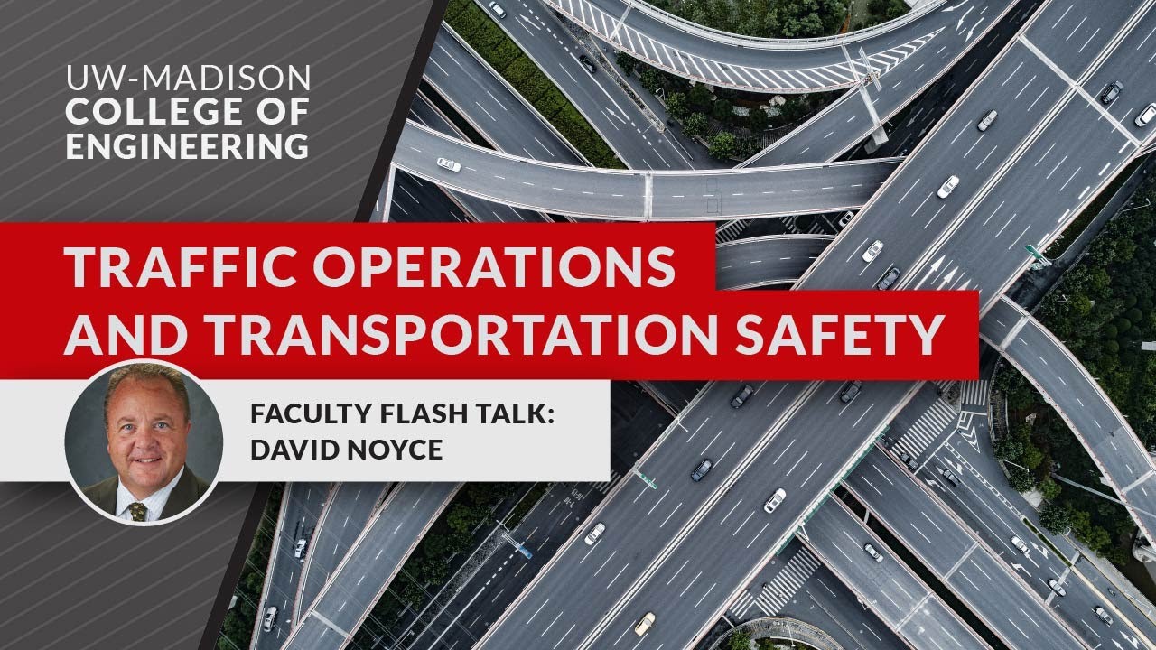 Traffic operations and transportation safety