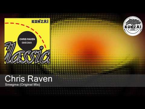 Chris Raven - Smegma (Original Mix)