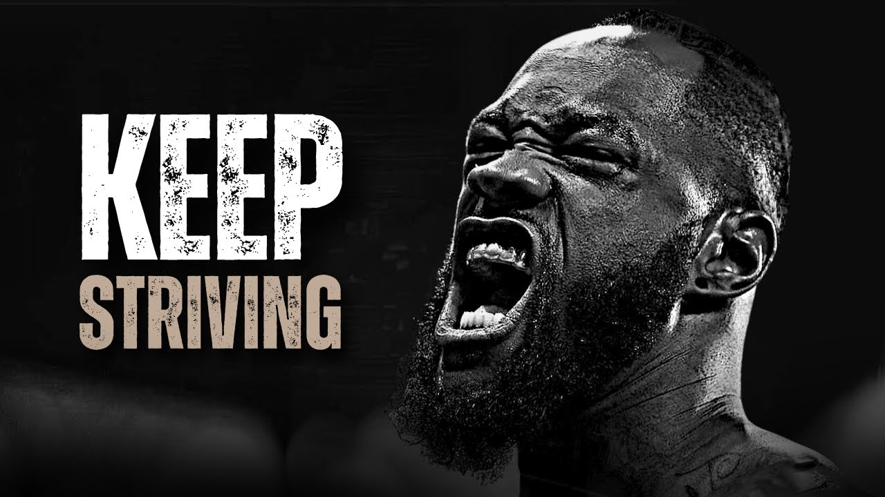 KEEP STRIVING - Motivational Speech