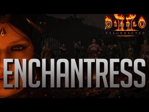 [GUIDE] Diablo 2 Resurrected - ENCHANTRESS