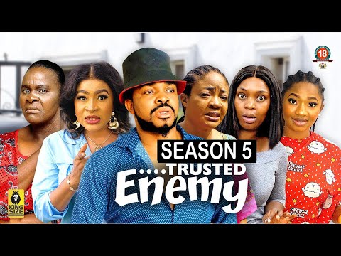 TRUSTED ENEMY (SEASON 5) {TRENDING NEW MOVIE}2023 LATEST NIGERIAN NOLLYWOOD MOVIE #2023 #trending