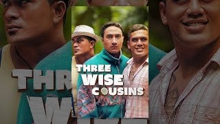 Three Wise Cousins