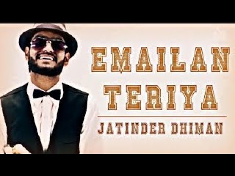 E MAILAN TERIYAN Jatinder Dhiman || Latest Punjabi Song 2015 || WavePunjabi