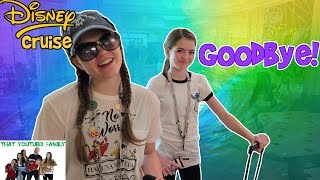 Going Home - Last Day on the Disney Fantasy / That YouTub3 Family