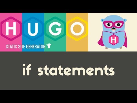 If Statements | Hugo Static Site Generator | Tutorial 19