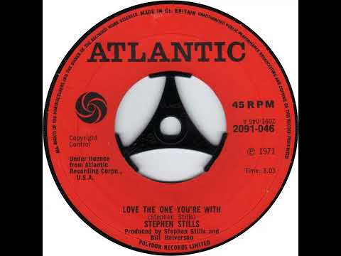 UK New Entry 1971 (43) Stephen Stills - Love The One You're With