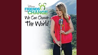 We Can Change The World (Feat. Bridgit Mendler)