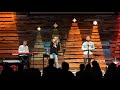 Caleb And Kelsey Live 10 000 Reasons What A Beautiful Name