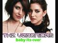 The Veronicas - Baby It's Over (Feat. Teal) 