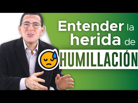 Understanding the wound of HUMILIATION - 125 | Dr. Armando Duarte