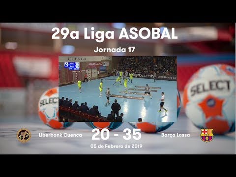 LIGA ASOBAL J17: Liberbank Cuenca Barça Lassa 20-35