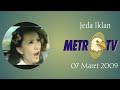 Jeda Iklan Metro TV 07 Maret 2009