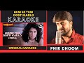 Hum Se Tum Dosti Kar Lo Karaoke With Lyrics Narsimha Udit Narayan Alka Yagnik