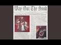 Way Out The Hood II