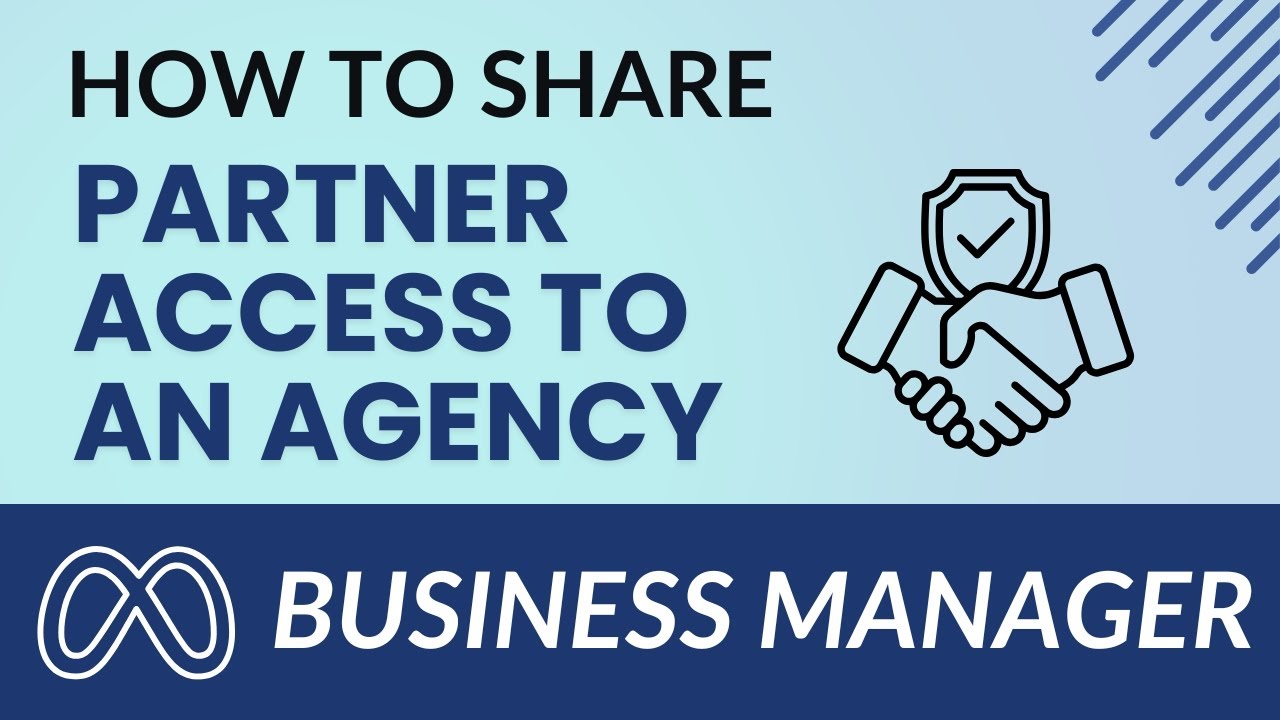 How to Share Partner Access to an Agency in Meta Business Manager