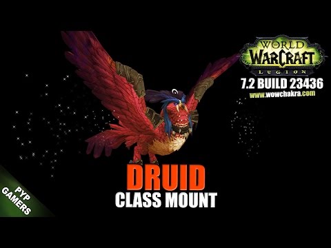 Druid 7.2 Class Mount | World of Warcraft Legion