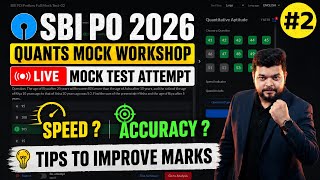 SBI PO 2026 Quants Mock Workshop #2 | Balance Speed & Accuracy | Full Marks