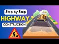 How Modern Roads Are Built? Highway Construction Process