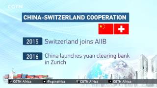 China - Swiss economic relations reach milestones in recent bilateral relations