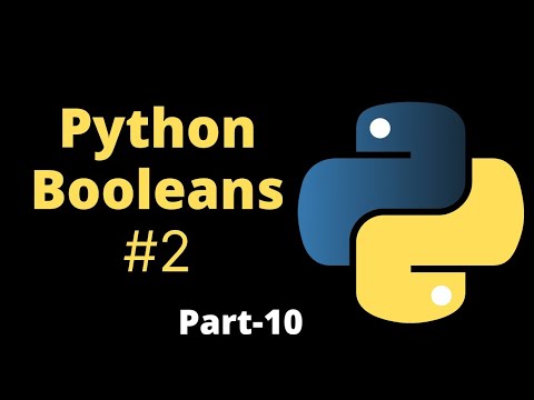 Python Booleans2 Evaluate Values And Variables Part 10 Python Tutorial For Beginners
